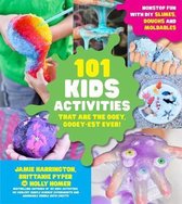 101 Kids Activities that are the Ooey, Gooey-est Ever