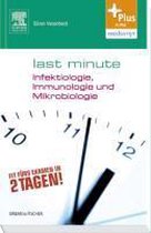 Last Minute Infektiologie, Immunologie und Mikrobiologie