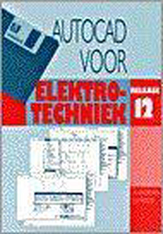 AutoCAD voor elektrotechniek rel 12 dr 2