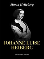 Kvinder der forandrede Danmark - Johanne Luise Heiberg