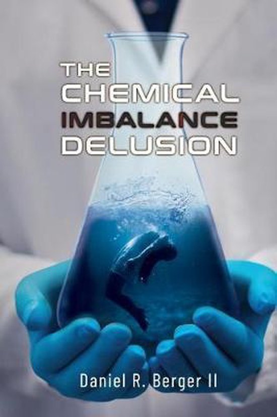 The Chemical Imbalance Delusion - cover