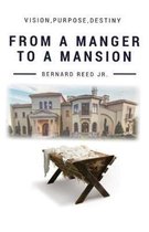 From a Manger to a Mansion