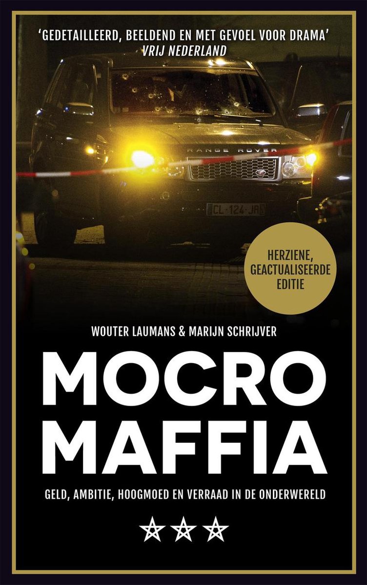 Mocro maffia - Wouter Laumans