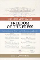Bill of Rights-The First Amendment, Freedom of the Press