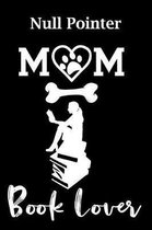 Null Pointer Mom Book Lover
