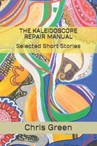 The Kaleidoscope Repair Manual