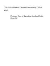 Pros and Cons of Exporting Alaskan North Slope Oil