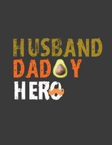 Husband Daddy Hero