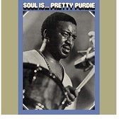 Soul Is...Pretty Purdie