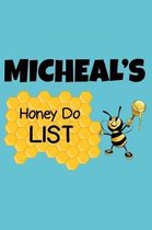 Micheal's Honey Do List