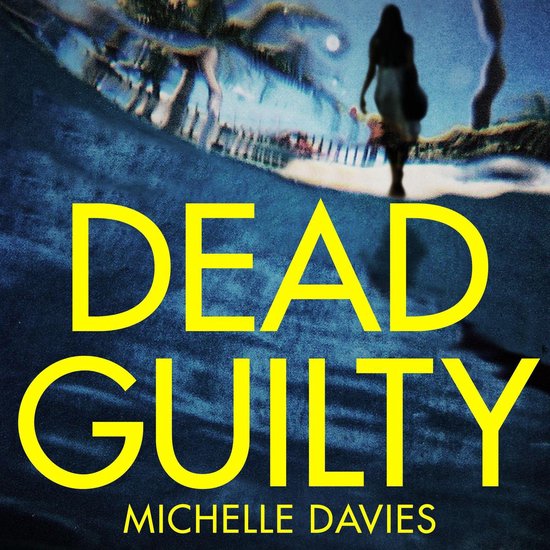DC Maggie Neville4- Dead Guilty - cover