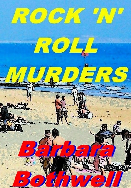 Rock'n'Roll Murders (ebook), Barbara Bothwell 1230002153995 Boeken