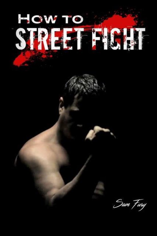 Self-Defense- How to Street Fight