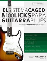 Guitarra Blues-El Sistema CAGED y 100 licks para guitarra blues