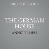 The German House Lib/E