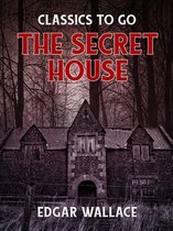Classics To Go - The Secret House