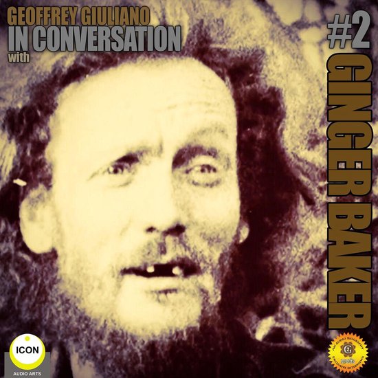 Ginger Baker of Cream - In Conversation 2 - cover