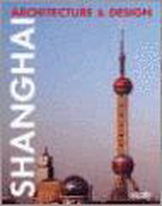 Shanghai Architecture And Design