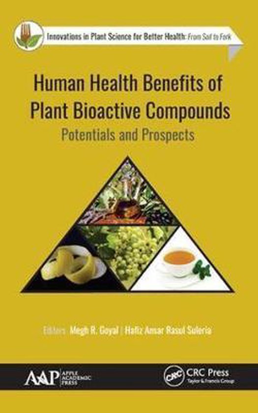 Human Health Benefits of Plant Bioactive Compounds 9781771887397