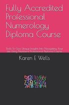 Fully Accredited Professional Numerology Diploma Course