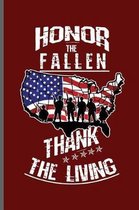 Honor the fallen thank the living