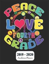 Peace Love Fourth Grade 2019 - 2020 Academic Planner