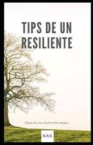 Tips de un Resiliente