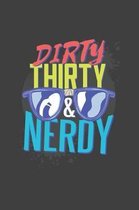 Dirty Thirty Nerdy
