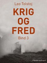 Krig og fred. Bind 3