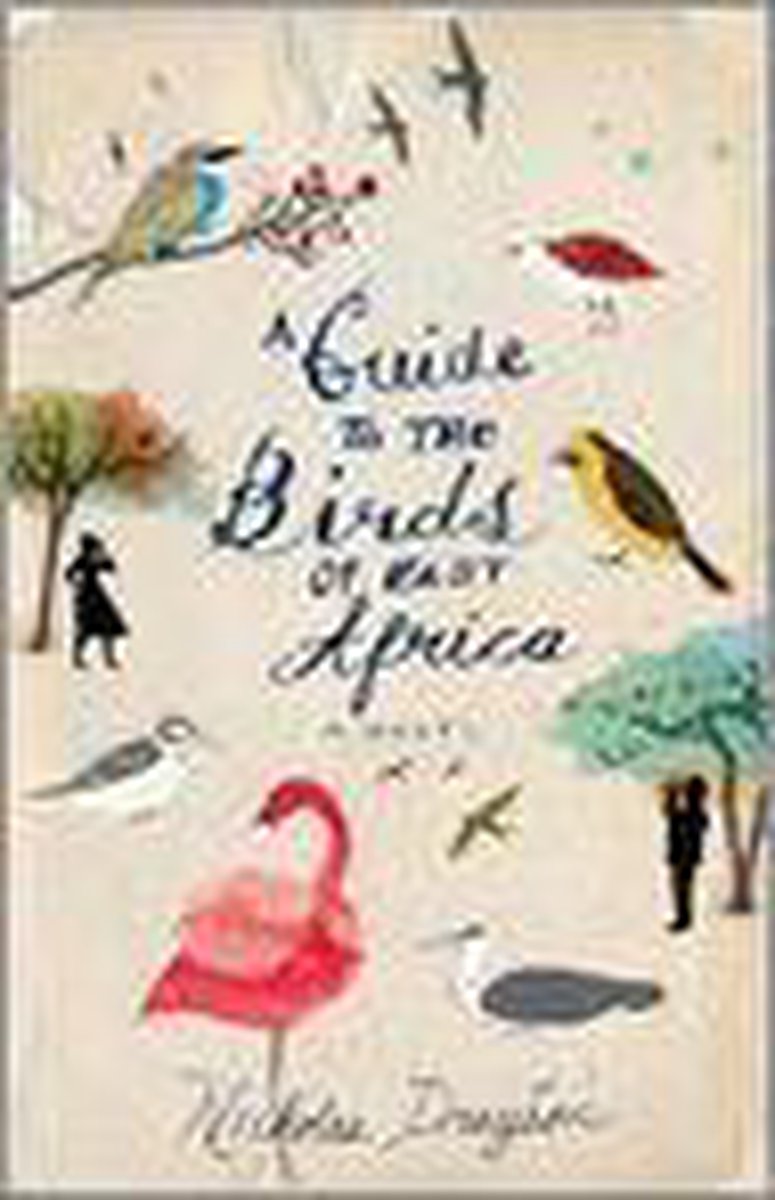 A Guide to the Birds of East Africa - Nicholas Drayson