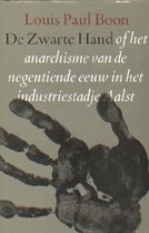 De zwarte hand, of het anarchisme van de negentiende eeuw in het industriestadje aalst