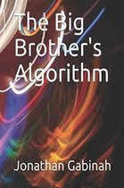 The Big Brother's Algorithm