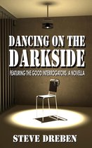 Dancing on the Darkside