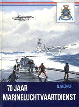 70 Jaar Marineluchtvaartdienst