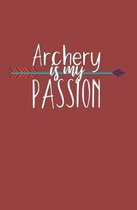 Archery is my passion