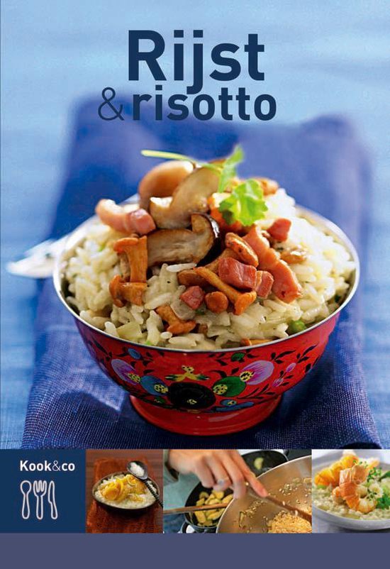 Rijst & Risotto, A. De Galard 9789066116856 Boeken