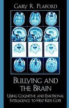 Bullying And The Brain