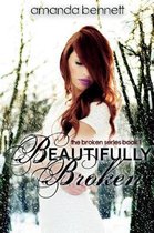 Beautifully Broken