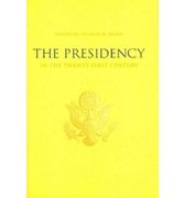 The Presidency in the Twenty-first Century