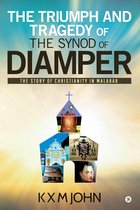 The Triumph and Tragedy of The Synod of Diamper
