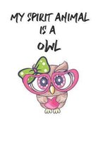 My Spirit Animal is a Owl