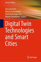 Internet of Things - Digital Twin Technologies and Smart Cities