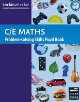 CfE Maths for Scotland - Maths Problem-Solving Skills Pupil Book