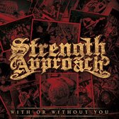 Strength Approach - With Or Without You (LP)