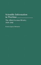 Contributions in Military Studies- Scientific Information in Wartime