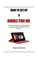 How To Setup a Kindle Fire HD