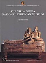 The Villa Giulia National Etruscan Museum: Short Guide