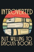 Introverted but Willing to Discuss Books