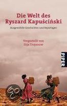 Die Welt des Ryszard Kapuscinski