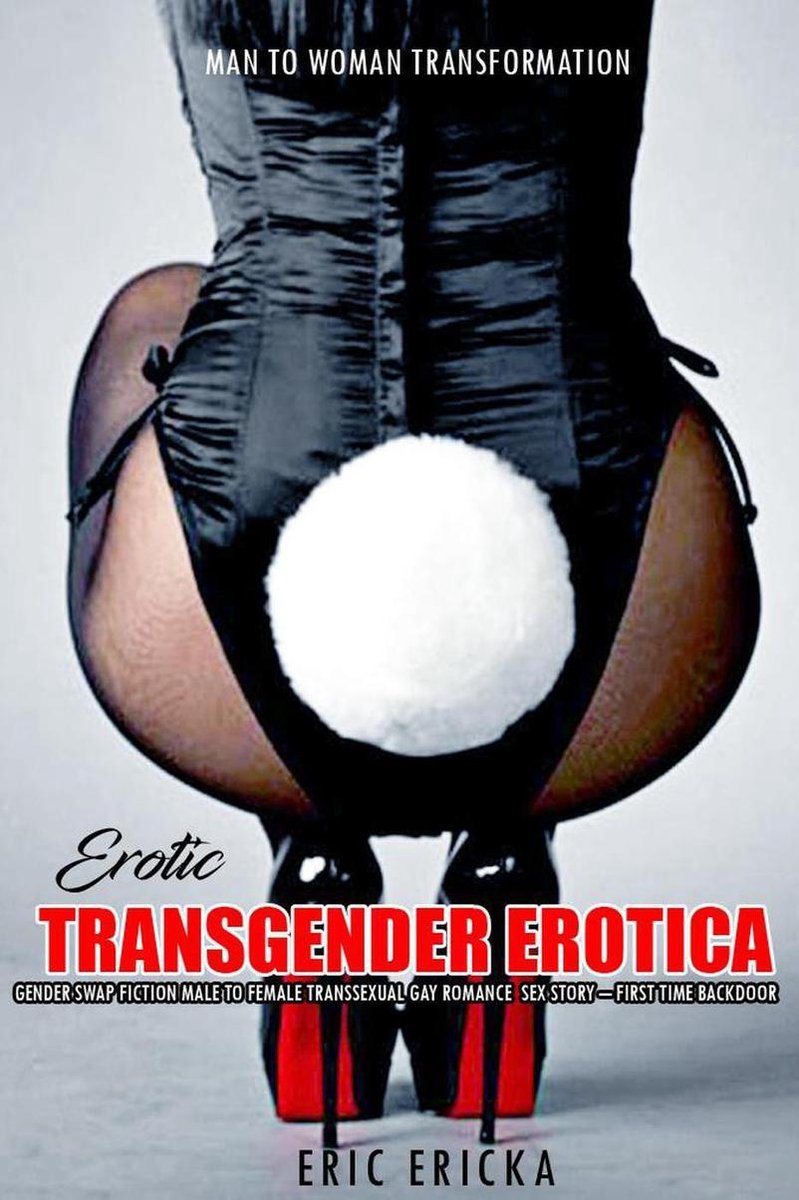 Man to Woman Transformation 1 - Erotic Transgender Erotica: Gender Swap  Fiction Male... | bol